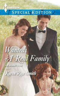 Wanted: A Real Family by Karen Rose Smith
