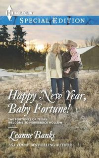 Happy New Year, Baby Fortune by Leanne Banks