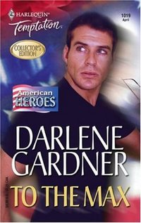 To The Max by Darlene Gardner