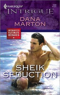 Sheik Seduction by Dana Marton