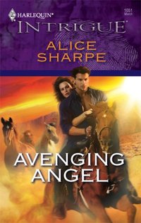 Avenging Angel by Alice Sharpe