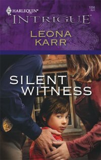 Silent Witness by Leona Karr