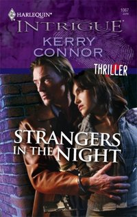 Strangers In The Night by Kerry Connor