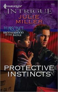 Protective Instincts by Julie Miller