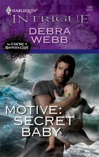 Motive: Secret Baby by Debra Webb