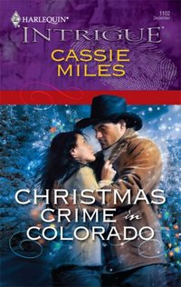 Christmas Crime In Colorado by Cassie Miles