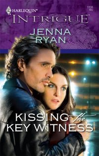 Kissing The Key Witness by Jenna Ryan