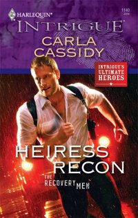 Heiress Recon by Carla Cassidy