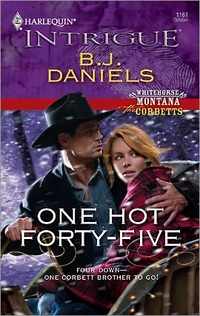One Hot Forty-Five by B.J. Daniels
