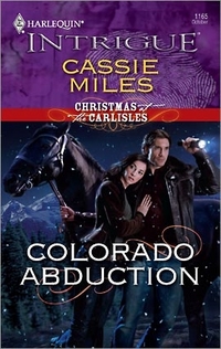 Colorado Abduction by Cassie Miles