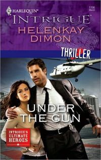 Under The Gun by HelenKay Dimon