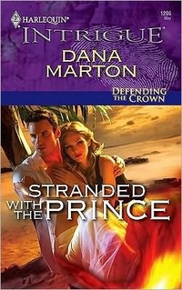 Excerpt of Stranded With The Prince by Dana Marton