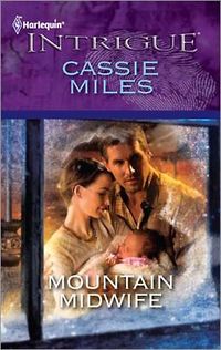 Mountain Midwife by Cassie Miles