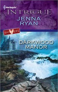 Darkwood Manor by Jenna Ryan