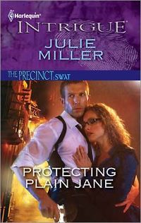 Protecting Plain Jane by Julie Miller