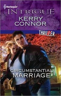 Circumstantial Marriage by Kerry Connor