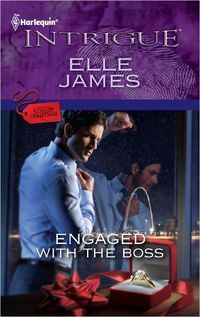 Engaged With The Boss by Elle James