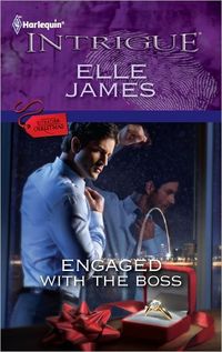 Engaged With The Boss by Elle James
