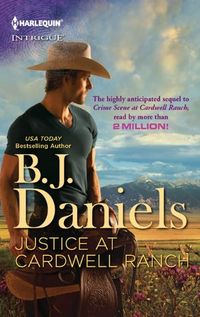Justice At Cardwell Ranch by B.J. Daniels