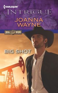 Big Shot by Joanna Wayne