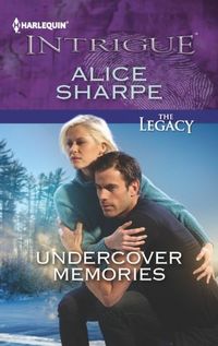 Undercover Memories by Alice Sharpe
