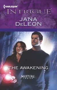 The Awakening by Jana DeLeon