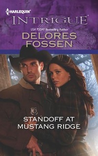 Standoff at Mustang Ridge by Delores Fossen