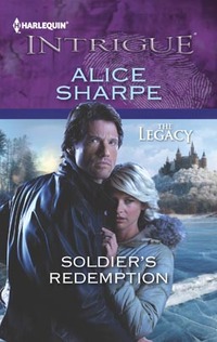Soldier's Redemption by Alice Sharpe