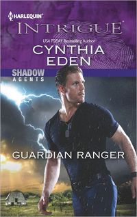 Guardian Ranger by Cynthia Eden