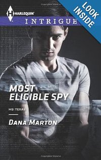 Most Eligible Spy by Dana Marton
