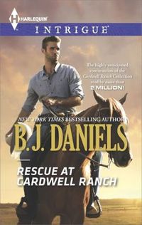 Rescue at Cardwell Ranch by B.J. Daniels