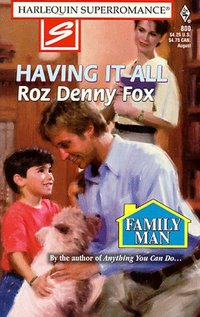 Having It All by Roz Denny Fox