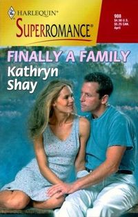 Finally a Family by Kathryn Shay