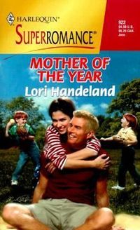 Mother Of The Year by Lori Handeland