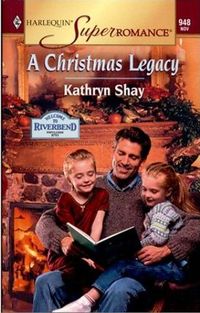 A Christmas Legacy by Kathryn Shay