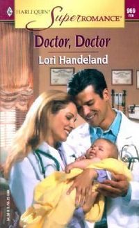 Doctor, Doctor by Lori Handeland
