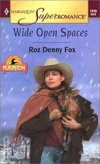 Wide Open Spaces by Roz Denny Fox