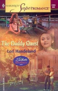 The Daddy Quest: by Lori Handeland