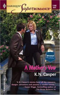 A Mother's Vow by K. N. Casper
