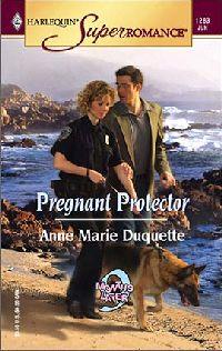 Pregnant Protector by Anne Marie Duquette
