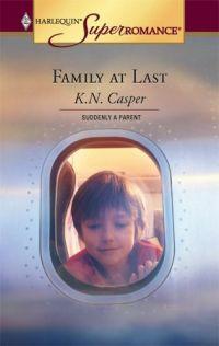 Family At Last by K. N. Casper