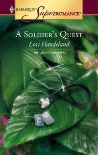 Excerpt of A Soldier's Quest by Lori Handeland