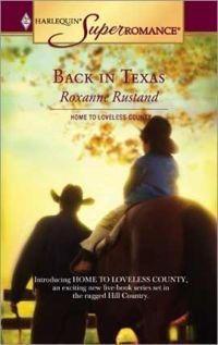 Back in Texas by Roxanne Rustand