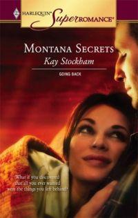 Montanna Secrets by Kay Stockham