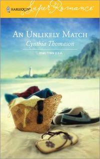 An Unlikely Match by Cynthia Thomason
