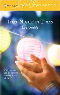 That Night in Texas by Eve Gaddy