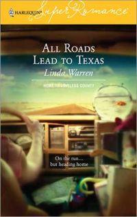 Excerpt of All Roads Lead to Texas by Linda Warren