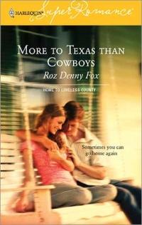 Excerpt of More to Texas than Cowboys by Roz Denny Fox