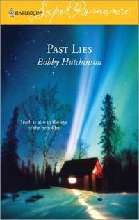 Excerpt of Past Lies by Bobby Hutchinson