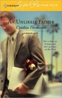 Excerpt of An Unlikely Father by Cynthia Thomason